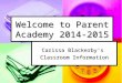Welcome to Parent Academy 2014-2015