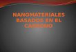 NANOMATERIALES BASADOS EN EL CARBONO 