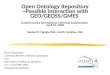 Open Ontology Repository --Possible interaction with GEO/GEOSS/GMES