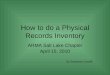 How to do a Physical Records Inventory