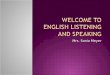 Welcome to English listening and Speaking
