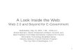 A Look Inside the Web: Web 2.0 and Beyond for E-Government