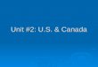 Unit #2: U.S. & Canada