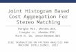 Joint Histogram Based Cost Aggregation For Stereo Matching