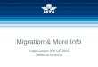 Migration & More Info
