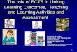 The role of ECTS in Linking Learning Outcomes,  Teaching and Learning Activities and Assessment