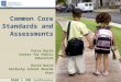 Common Core Standards and Assessments