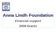 Anna Lindh Foundation Financial support 2009 Grants