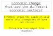 Economic Change What are the different economic sectors?