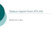 Status report from ATLAS