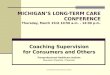 MICHIGAN’S LONG-TERM CARE CONFERENCE Thursday, March 23rd 10:50 a.m. - 12:00 p.m