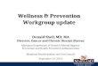 Wellness & Prevention Workgroup update