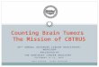 Counting Brain Tumors  The Mission of CBTRUS