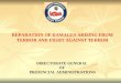 REPARATION OF DAMAGES ARISING FROM TERROR AND FIGHT AGAINST TERROR DIRECTORATE GENERAL  OF