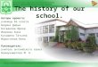 The history of our school
