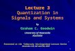 Lecture 3 Quantization in Signals and Systems