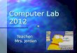 Computer Lab 2012