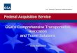 GSA’s Comprehensive Transportation, Relocation  and Travel Solutions  GSA Expo 2009