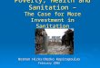 Poverty, Health and Sanitation – The Case for More Investment in Sanitation