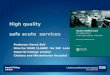 High quality safe acute  services