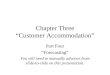 Chapter Three “Customer Accommodation”