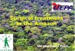Surgical treatment  in the Amazon