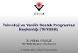 Teknoloji ve Yenilik Destek Programları Başkanlığı (TEYDEB)