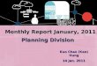Monthly Report January, 2011