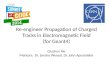 Re-engineer Propagation of Charged  T racks in Electromagnetic Field (for  Geant4)