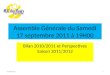 Assemble Générale du Samedi 17 septembre 2011 à 19H00