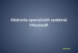 Histrorie operačních  systémů Microsoft