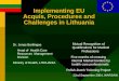 Implementing EU Acquis, Procedures and Challenges in Lithuania