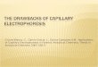 The Drawbacks of Capillary Electrophoresis