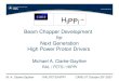 Beam Chopper Development   for Next Generation High Power Proton Drivers