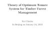 Theory of Optimum Tenure System for Timber Forest Management