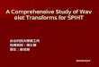 A Comprehensive Study of Wavelet Transforms for SPIHT