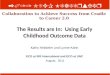 The Results are In:  Using Early Childhood Outcome Data