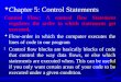 Chapter 5: Control Statements