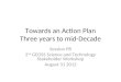 Towards an Action Plan Three years to mid-Decade