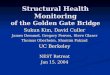 Structural Health Monitoring of the Golden Gate Bridge