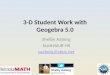3-D Student Work with  Geogebra  5.0