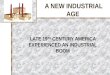 A NEW INDUSTRIAL AGE