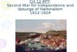 CH 12 PPT : Second War for Independence and Upsurge of Nationalism 1812-1824