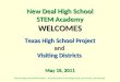New Deal High School STEM Academy WELCOMES