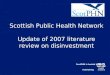Scottish Public Health Network Update of 2007 literature review on disinvestment