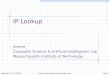 IP Lookup Arvind  Computer Science & Artificial Intelligence Lab