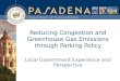Reducing Congestion and Greenhouse Gas Emissions through Parking Policy