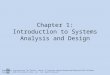 Chapter 1: Introduction to Systems Analysis and Design