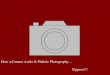 How a Camera works & Pinhole Photography…