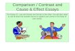 Comparison / Contrast and Cause & Effect Essays